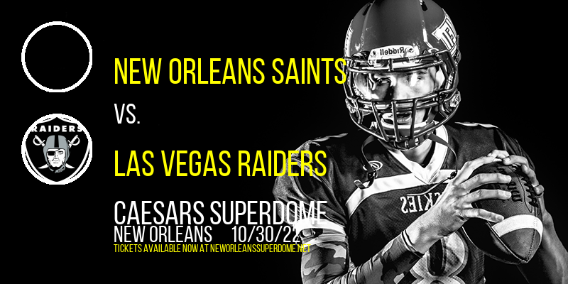 New Orleans Saints vs. Las Vegas Raiders on October 30